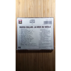 Maria Callas: La Voix Du Siecle