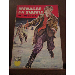 Francis berg menaces en sibérie Ditis