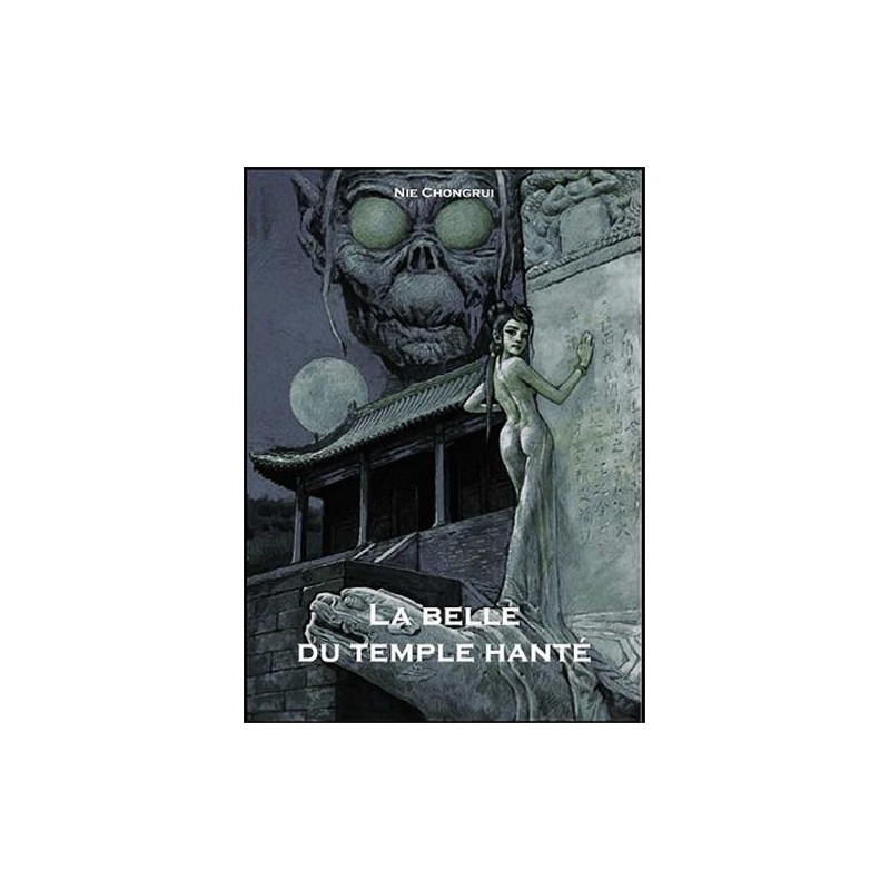 La belle du temple hanté : Tome 1 La belle du temple hanté : Tome 1