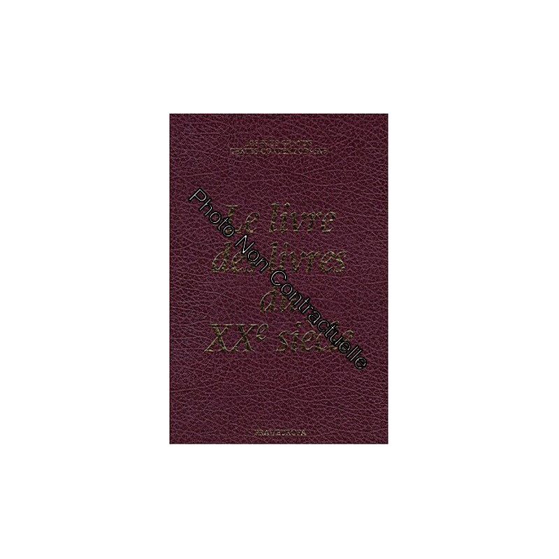 LE LIVRE DES LIVRES DU 20EME SIECLE