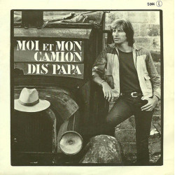 Moi Et Mon Camion