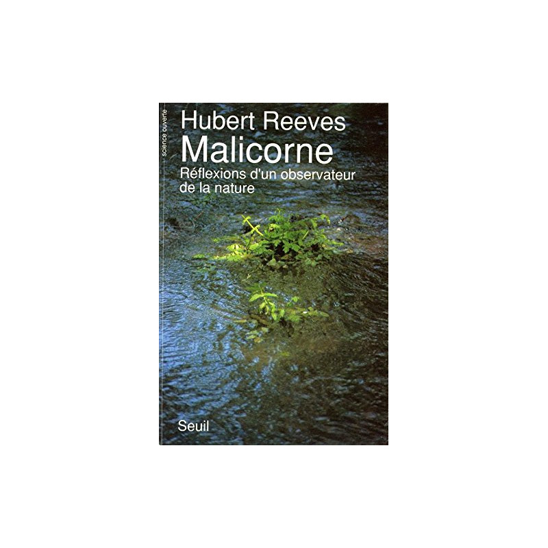 Malicorne. Réflexions d'un observateur de la nature