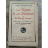 Carlos d'eschevannes Les régent et ses maîtresses ou de l'excuse...