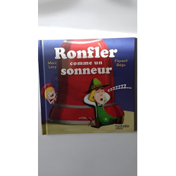 Ronfler comme un sonneur