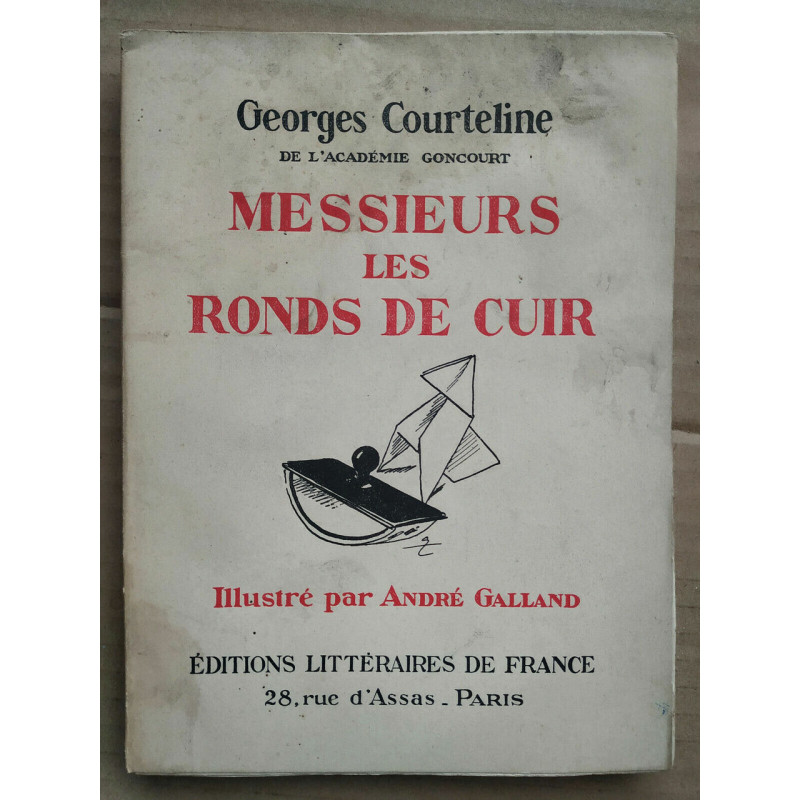 - Messieurs les ronds de cuir Littéraires de France