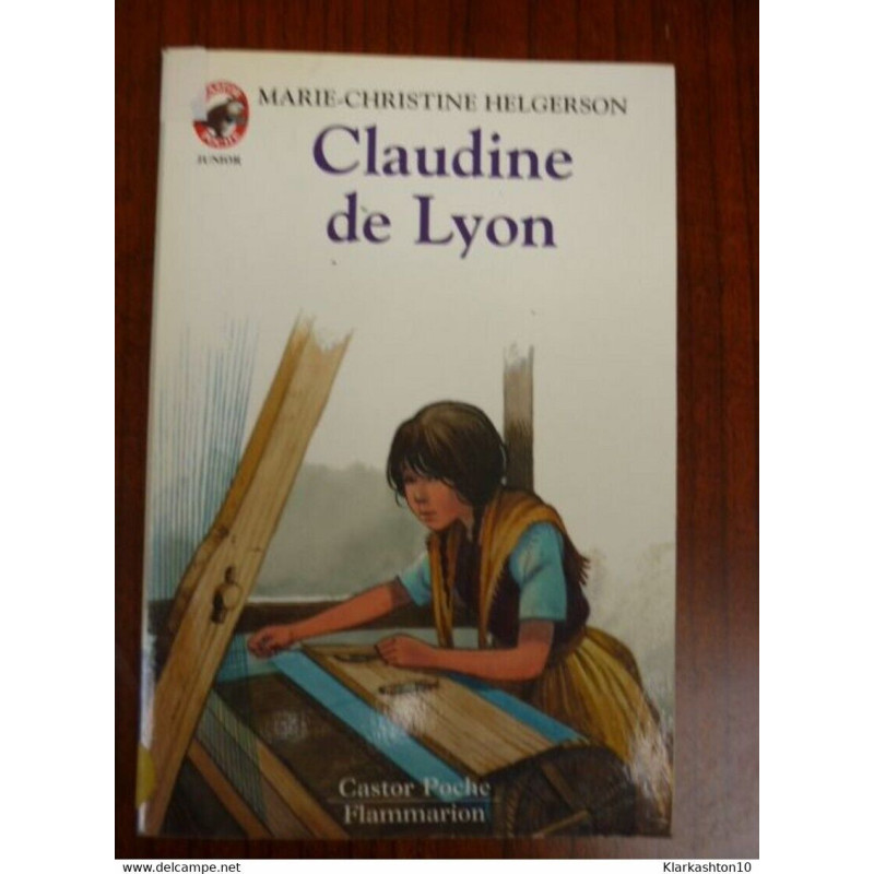 Claudine de Lyon - Castor Poche