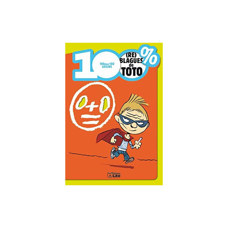 100% (re) blagues de Toto
