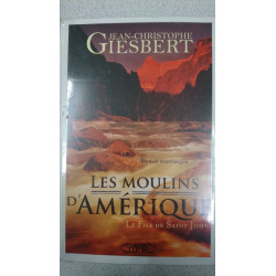 Les moulins d'Amérique Tome 1 : Le Fils de Saint John