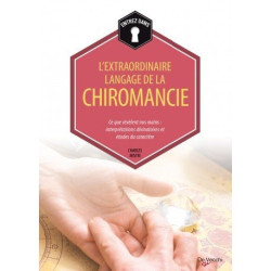 L'extraordinaire langage de la chiromancie : Ce que révèlent nos...