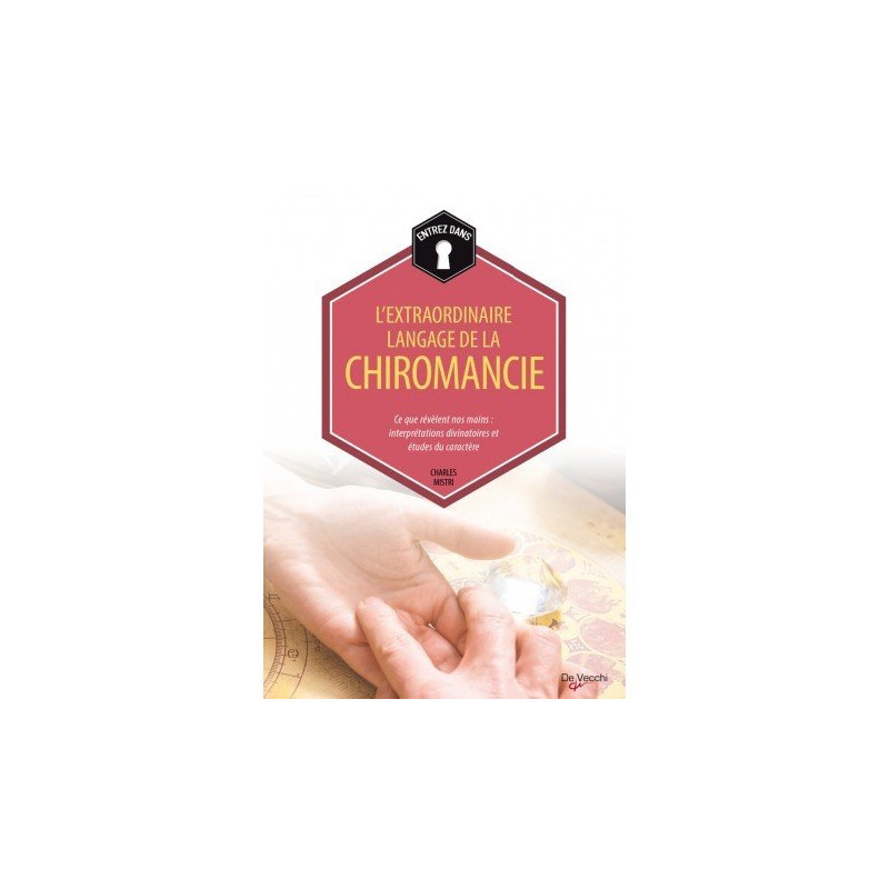 L'extraordinaire langage de la chiromancie : Ce que révèlent nos...