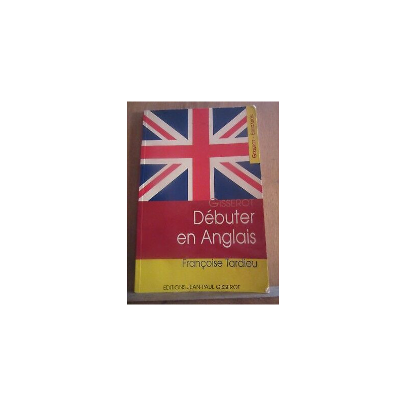 Débuter en anglais