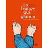 La France qui glande: Autopsie d'une passion française