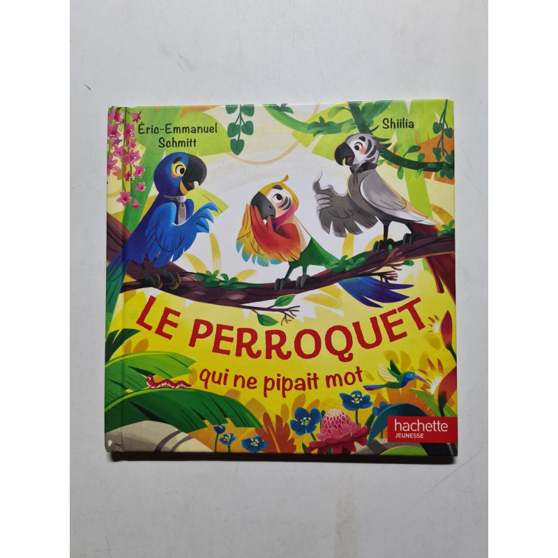 Le perroquet qui ne pipait mot