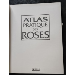 Atlas pratique des roses