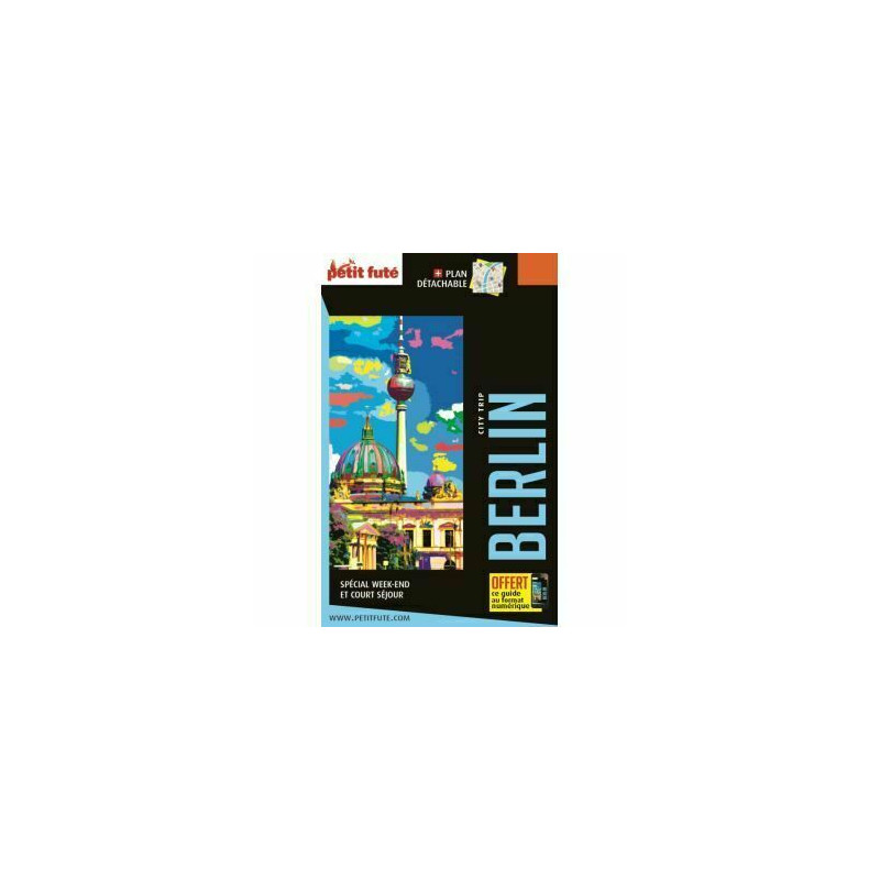 Guide Berlin 2019-2020 City trip Petit Futé