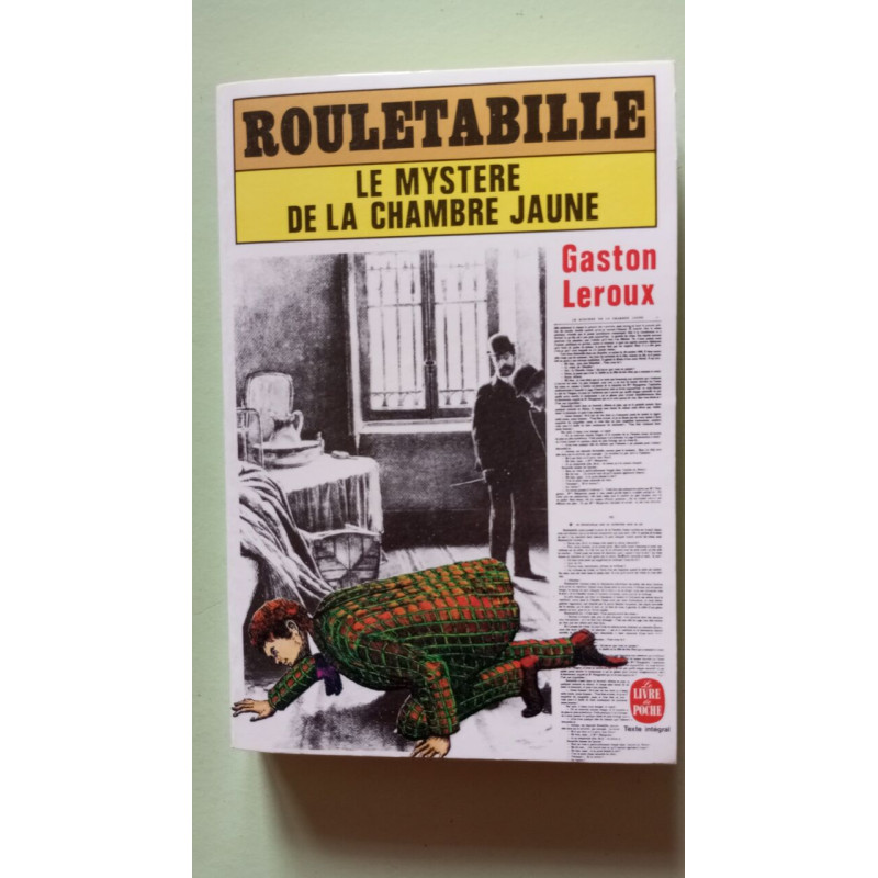 Le Mystère de la chambre jaune: Rouletabille
