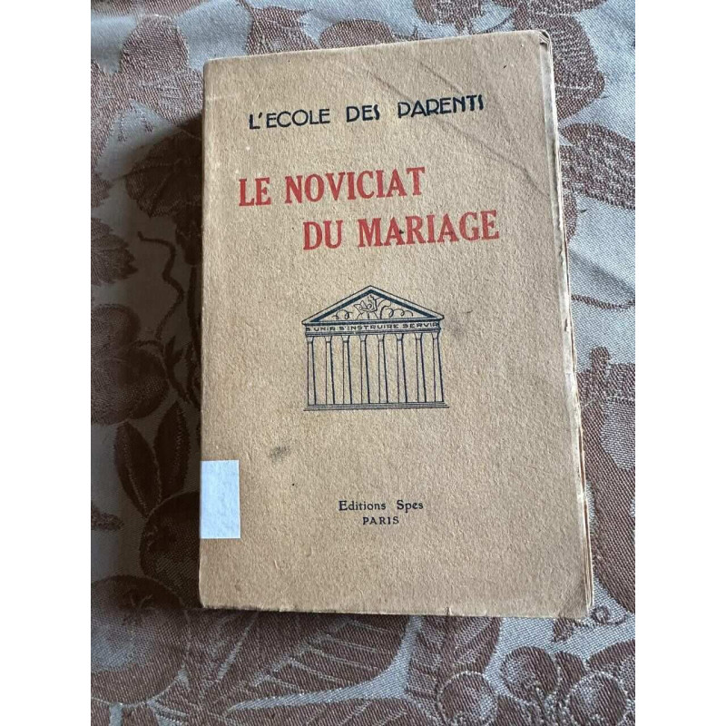 Le noviciat du mariage