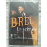 Brel En scènes Cassette Audio-K7 NEUVE SOUS BLISTER