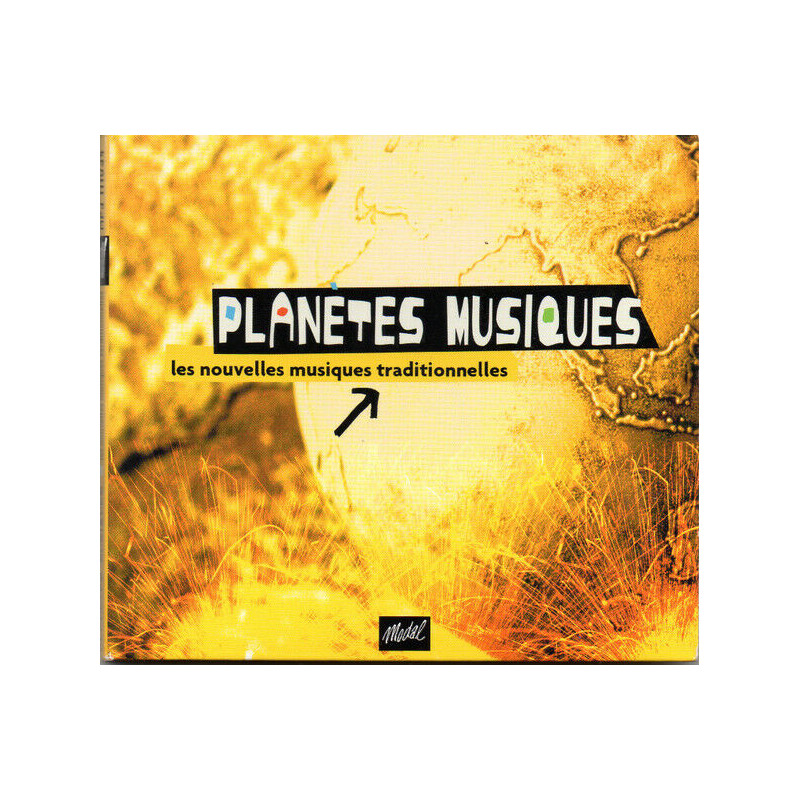 Planètes Musiques (Les Nouvelles Musiques Traditionelles)