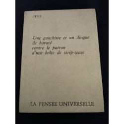 Une gauchiste et un dingue de karate contre le patron d'une boite...