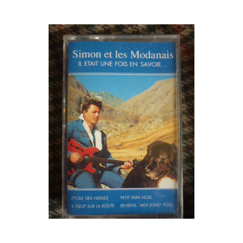 SIMON et les Modanais IL ETAIT UNE FOIS EN SAVOIE......