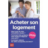 Acheter son logement - Le guide pratique