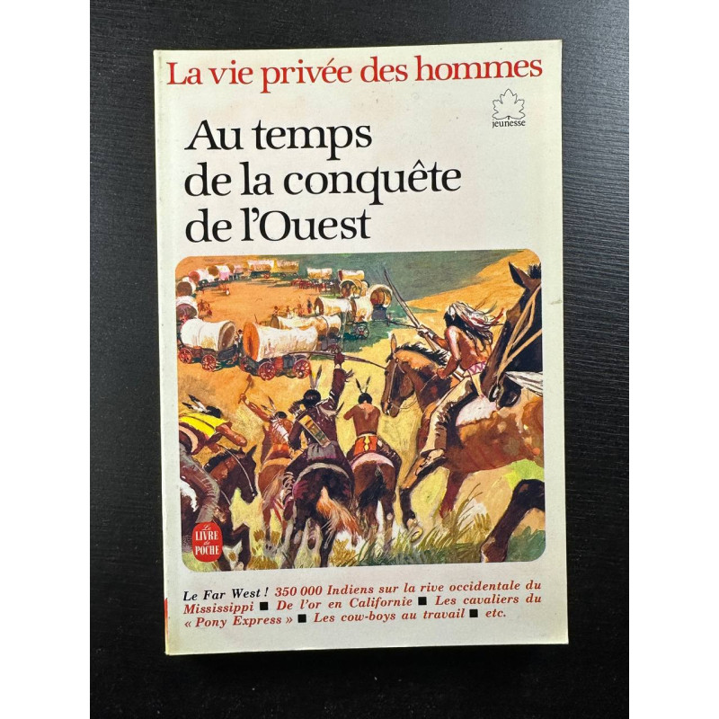 Au temps de la conquete de l'ouest