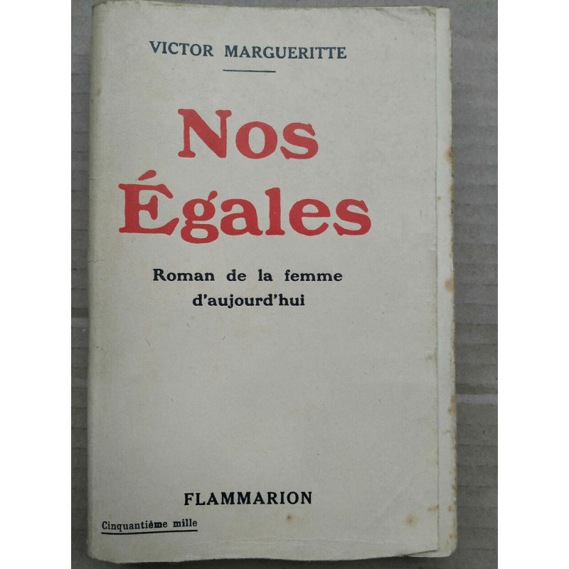 Nos égales Victor margueritte flammarion