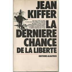 La derniere chance de la liberte