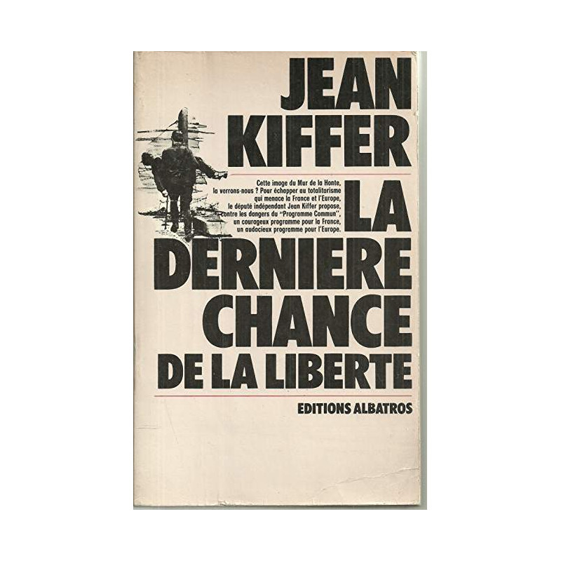 La derniere chance de la liberte