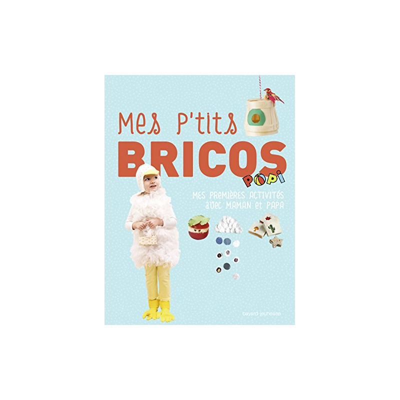Mes p'tits brico Popi Mes p'tits brico Popi
