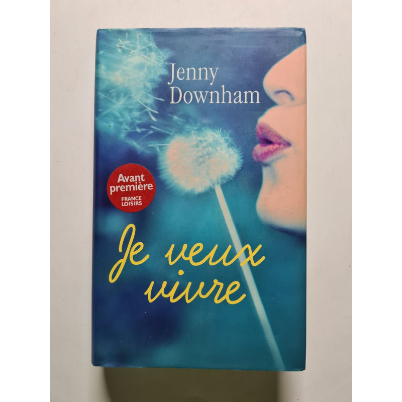 Je veux vivre