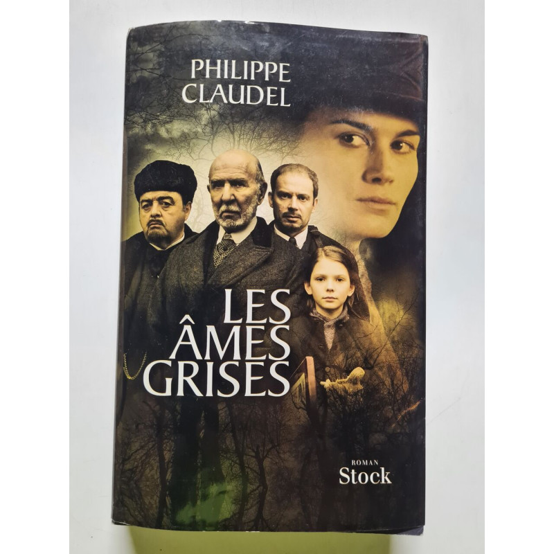Les Âmes grises - Prix des Lectrices de Elle 2004 et Prix Renaudot...
