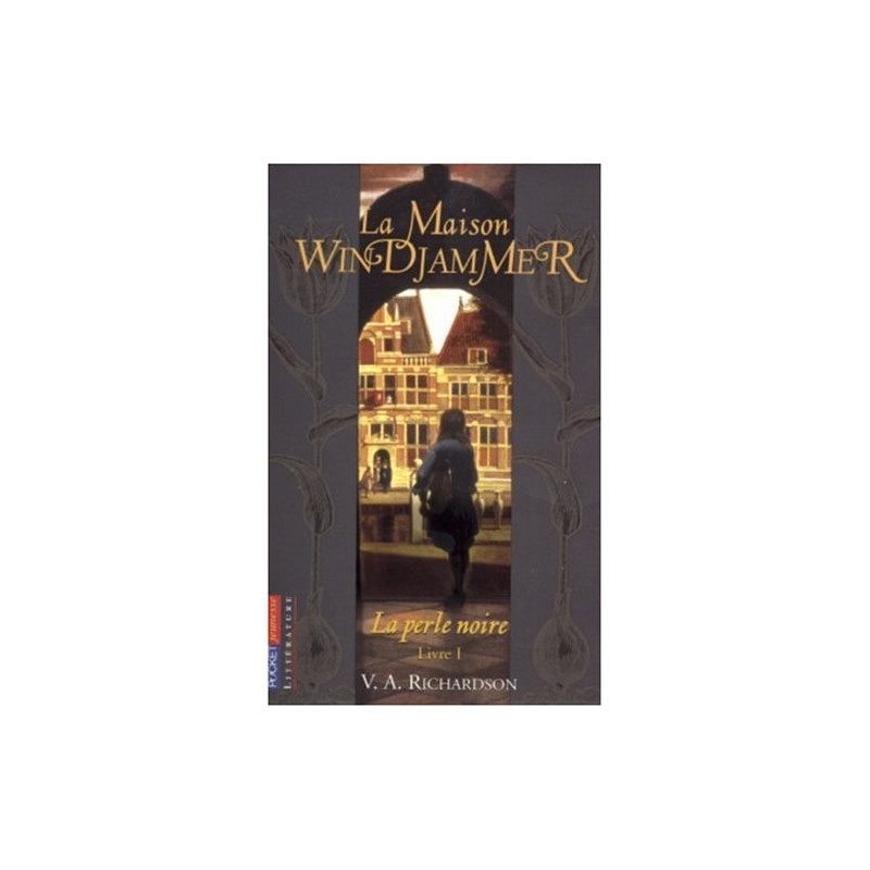La perle noire Tome 1 : La Maison Windjammer