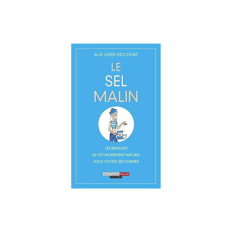 Le sel malin