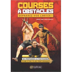 Courses à Obstacles : dépassez vos limites