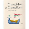 Desnos: chantefables et chantefleurs