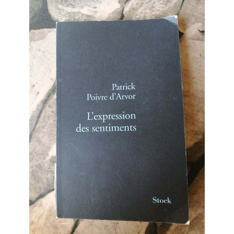 L EXPRESSION DES SENTIMENTS