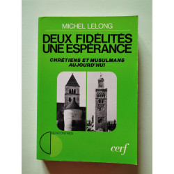 Deux fidélités une espérance