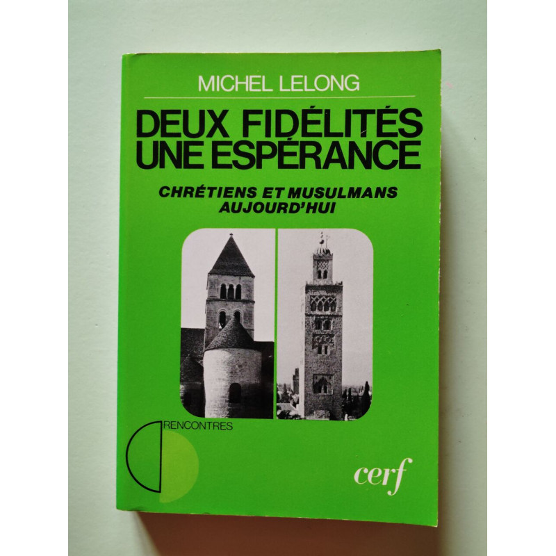 Deux fidélités une espérance