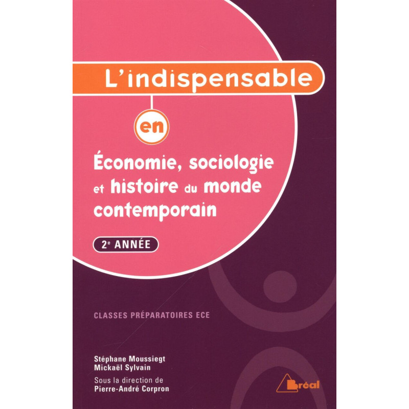 Indispensable en Économie Sociologie et Histoire du Monde...