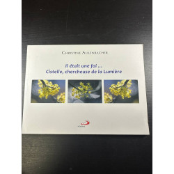 il etait une foi cistelle chercheuse de la lumiere: Cîstelle...