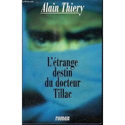 L'étrange destin du Dr Tillac