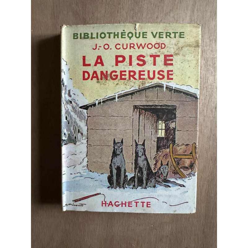 La piste dangereuse