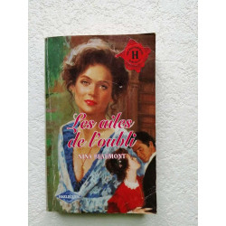 Les ailes de l'oubli : Collection : Harlequin les historiques n° 130