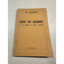 Givry-en-argonne et ses environs à travers l'histoire
