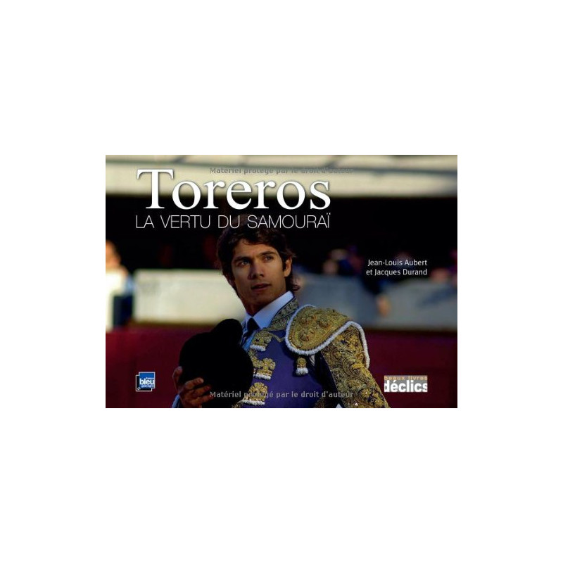 Toreros : La vertu du samouraÏ