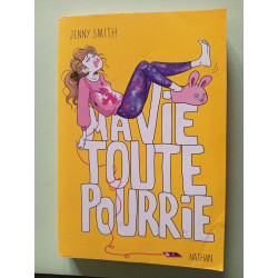 Ma vie toute pourrie