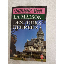 La maison des jours heureux