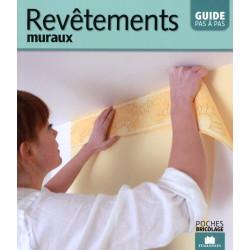 Revêtements muraux : Guide pas à pas